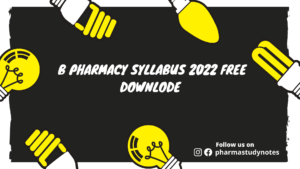 B Pharmacy Syllabus 2023 Free To Download | PCI Approved