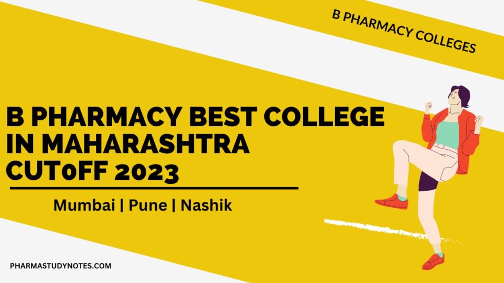 Best Pharmacy Collages in Maharashtra Mumbai, Pune, Nashik